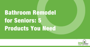 Bathroom Remodel for Seniors